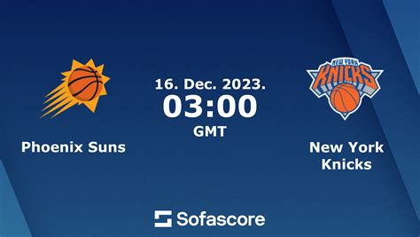 Suns Vs Knicks Box Score Phoenix Suns vs Denver Nuggets May 9, 2023 Box Scores.  Suns Vs Knicks Box Score